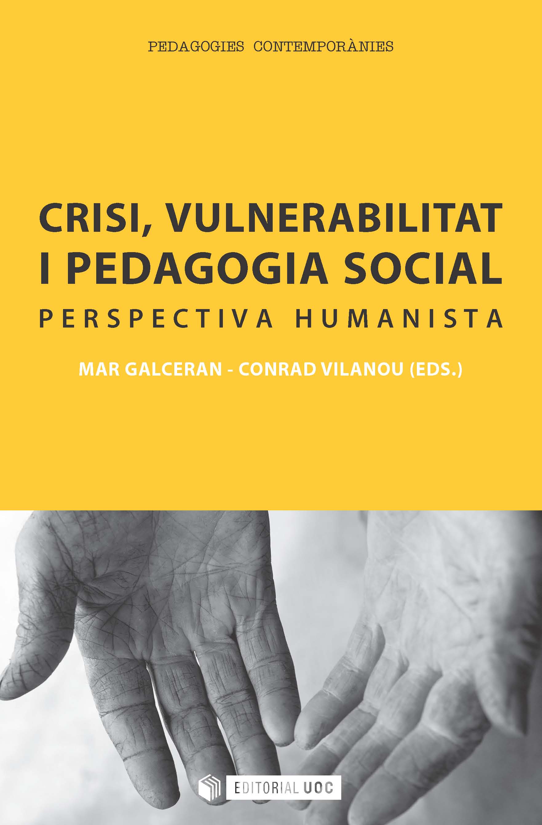 Crisi, vulnerabilitat i pedagogia social