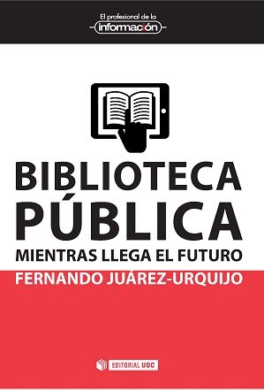 Biblioteca pÃºblica: mientras llega el futuro