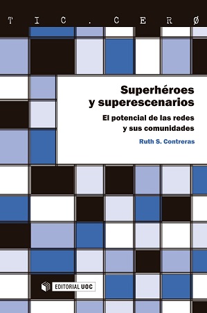 Superhéroes y superescenarios