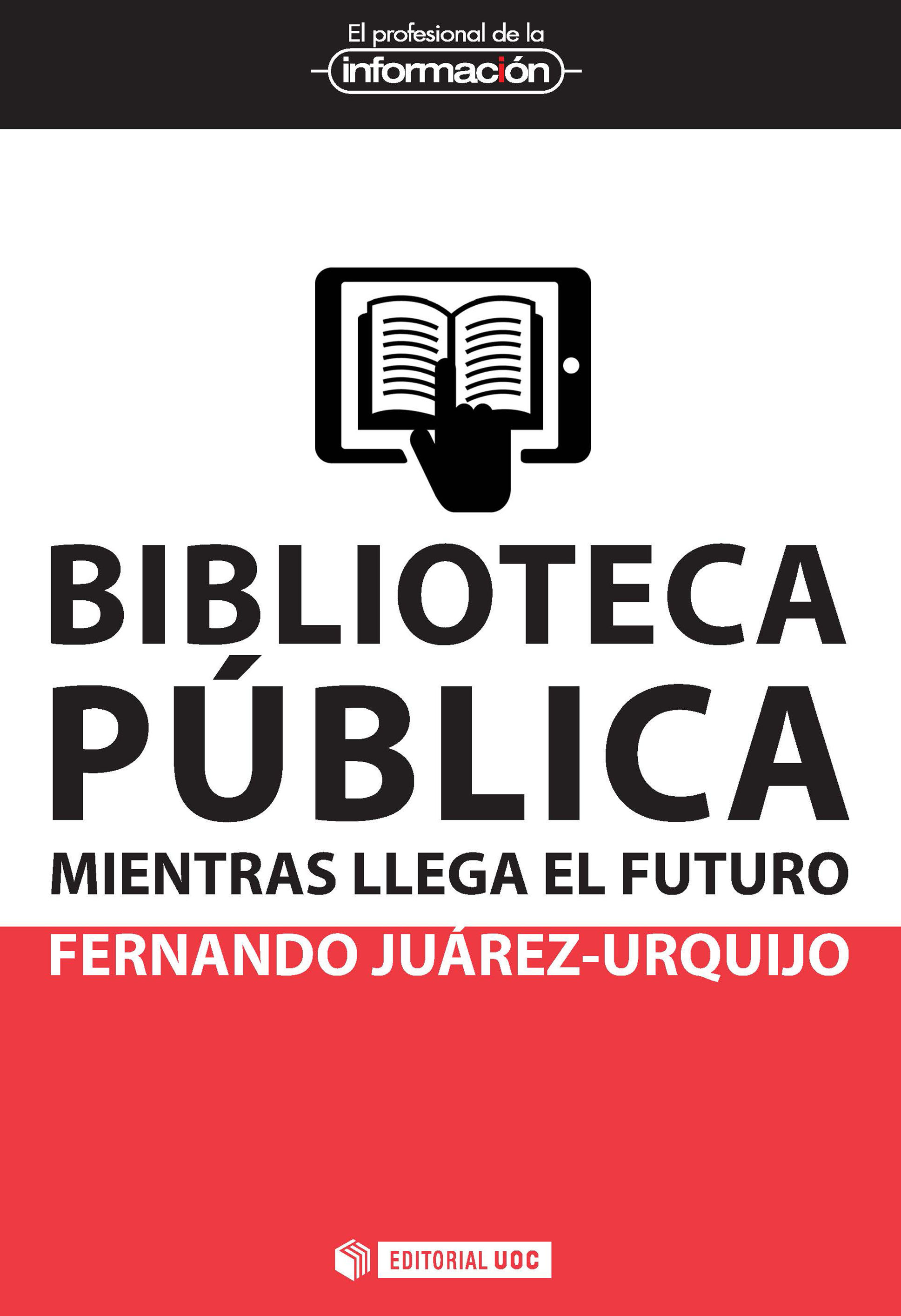 Biblioteca pÃºblica: mientras llega el futuro
