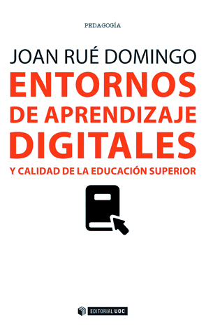 Entornos de aprendizaje digitales y calidad de la educaciÃ³n superior
