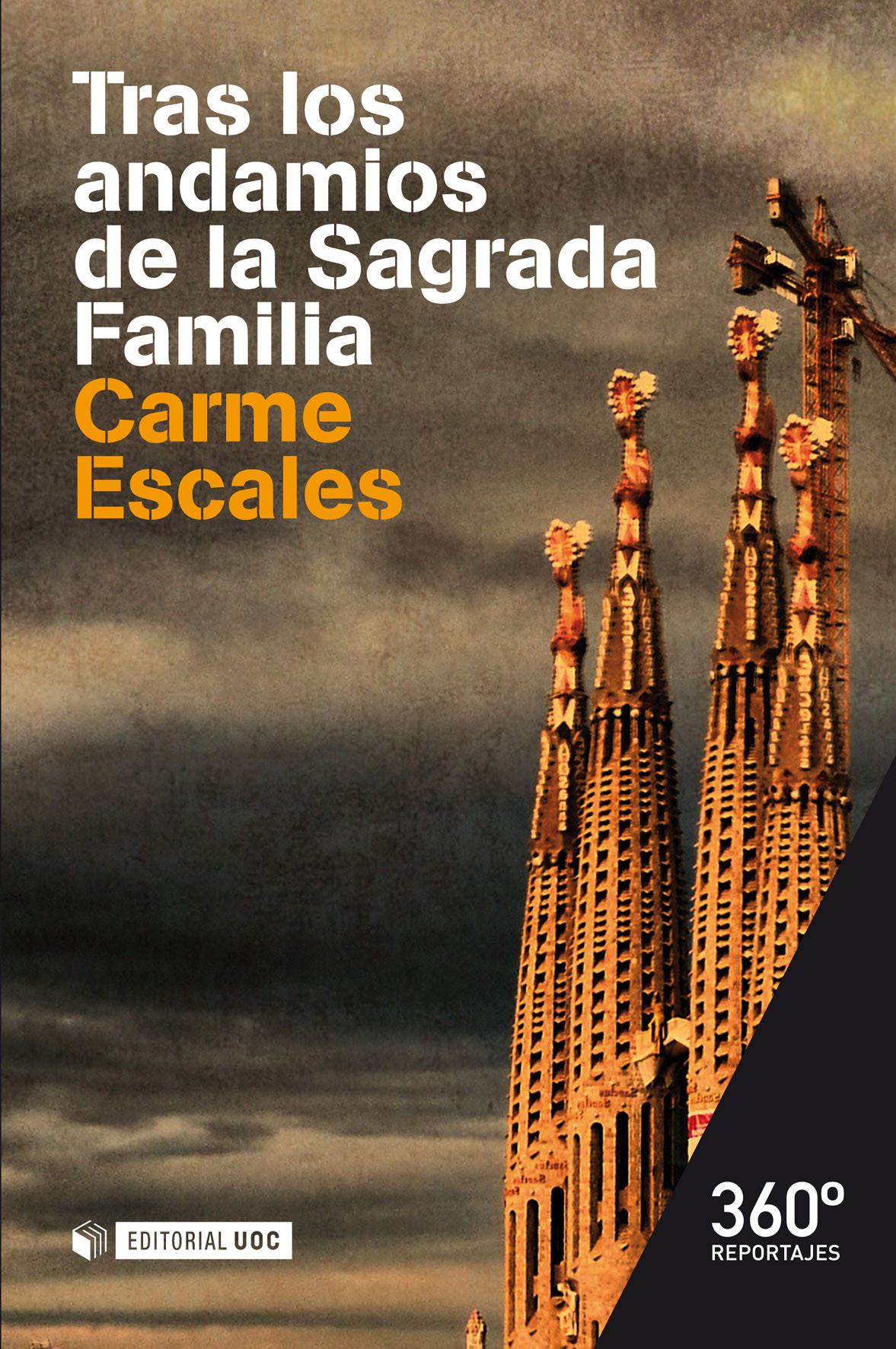 Tras los andamios de la Sagrada Familia