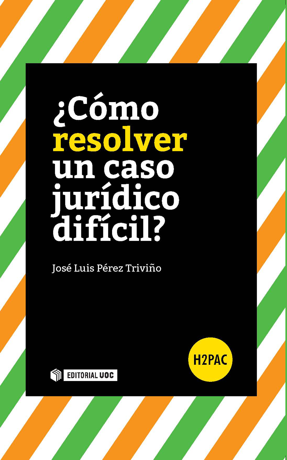 ¿Cómo resolver un caso jurídico difícil?