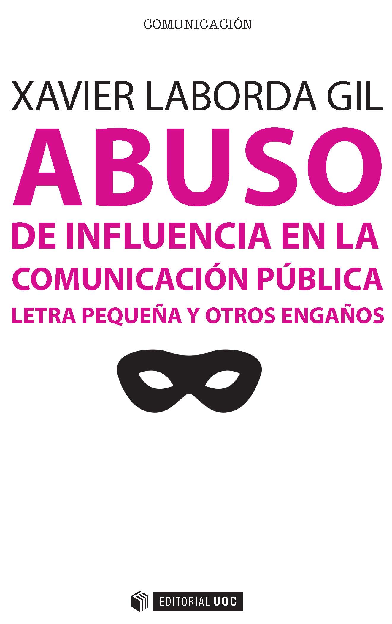 Abuso de influencia en la comunicación pública