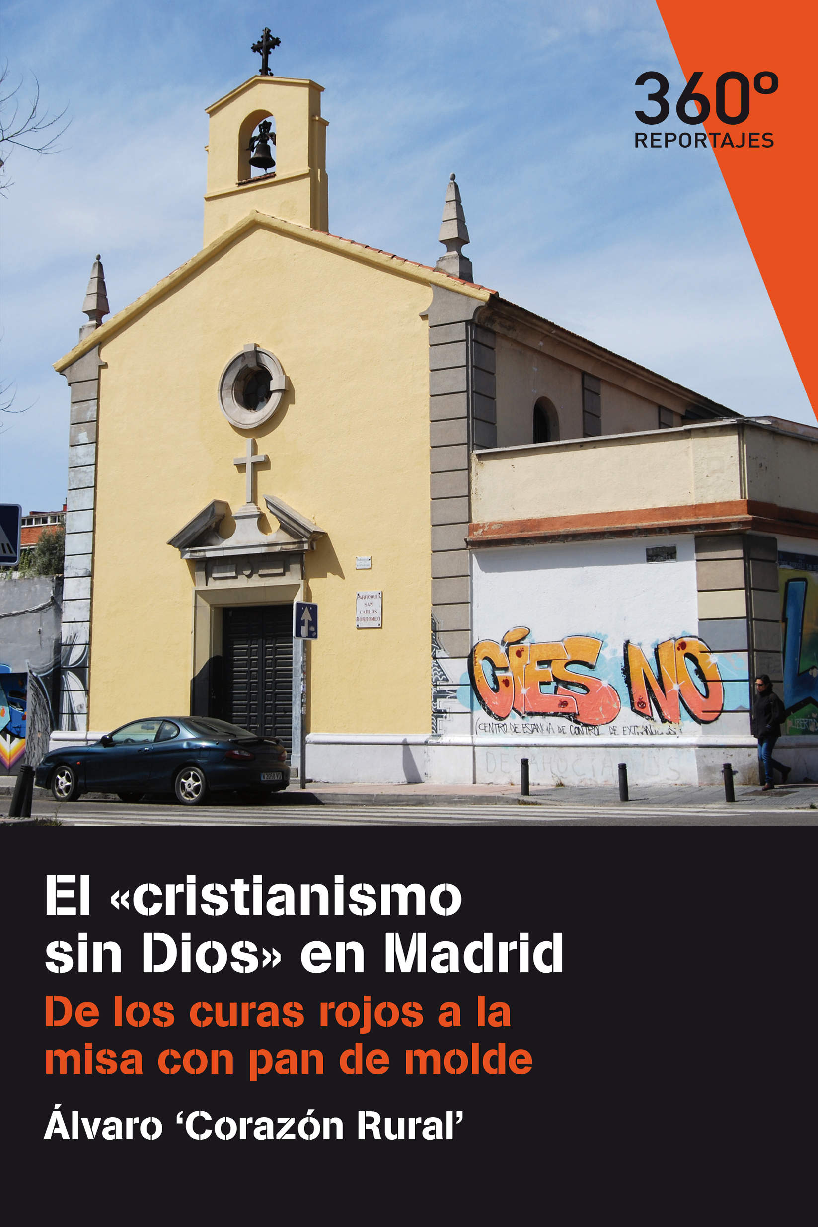 El "cristianismo sin Dios" en Madrid