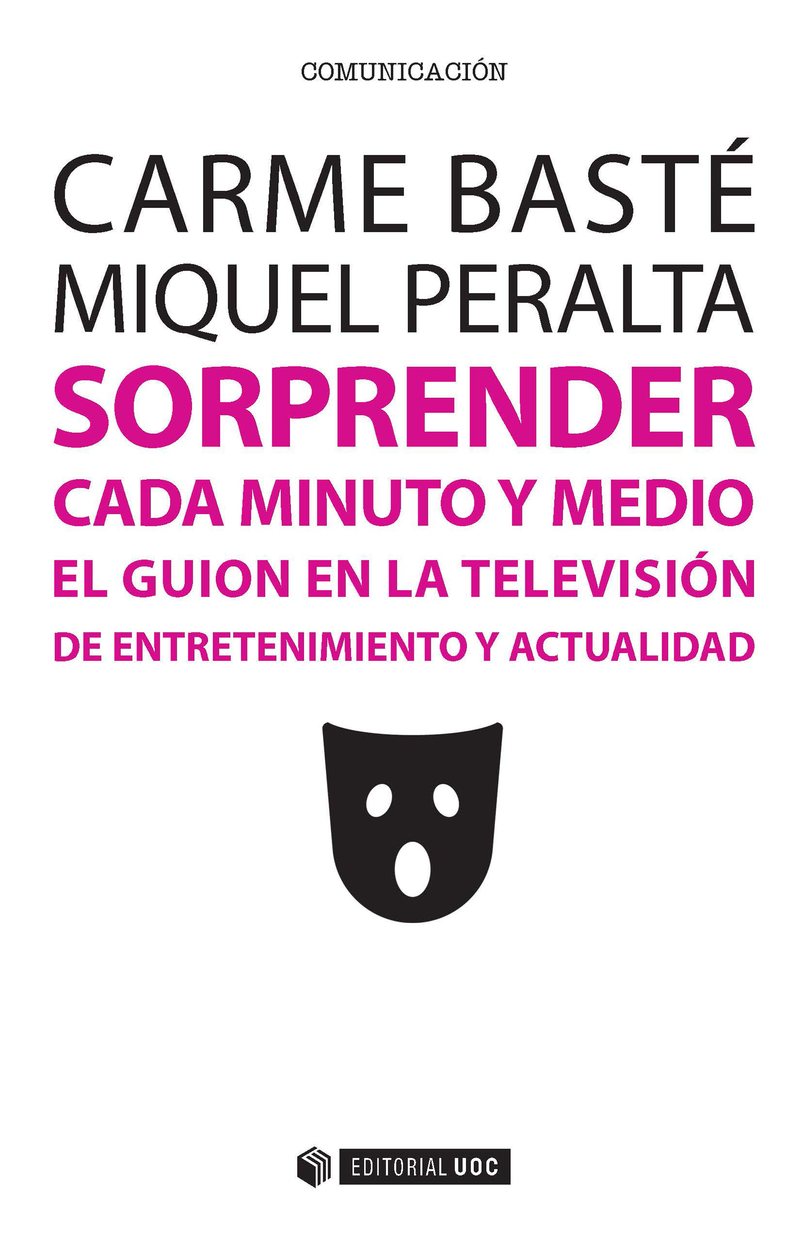 Sorprender cada minuto y medio