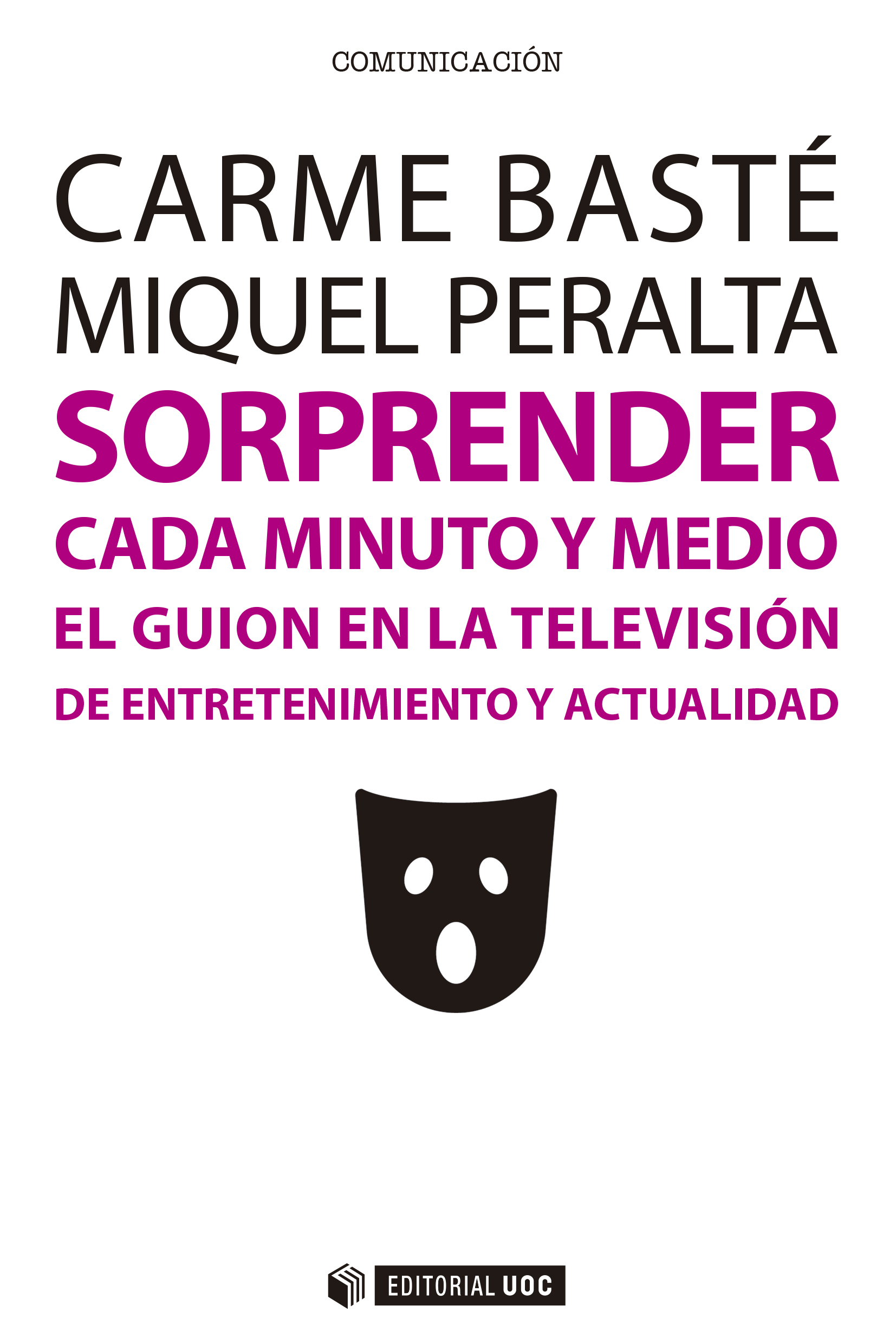 Sorprender cada minuto y medio