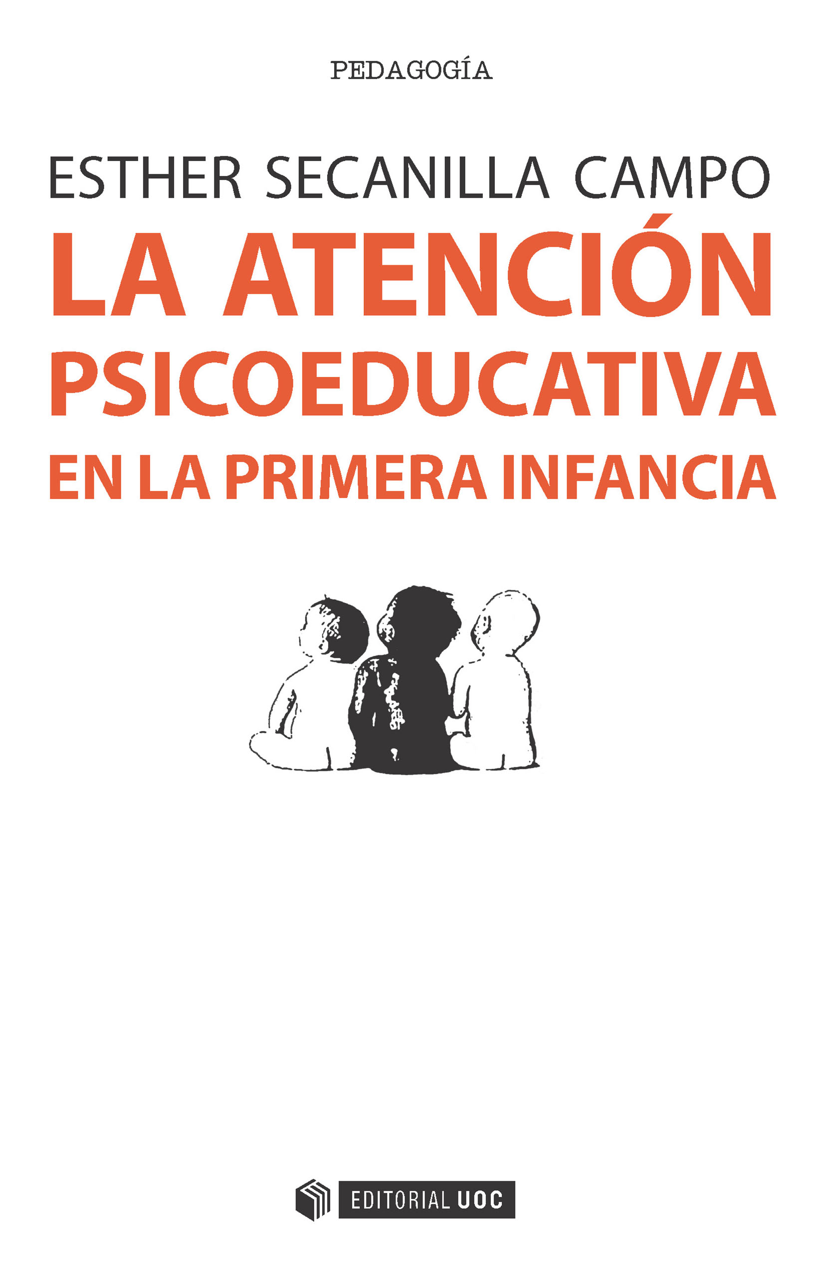 La atención psicoeducativa en la primera infancia