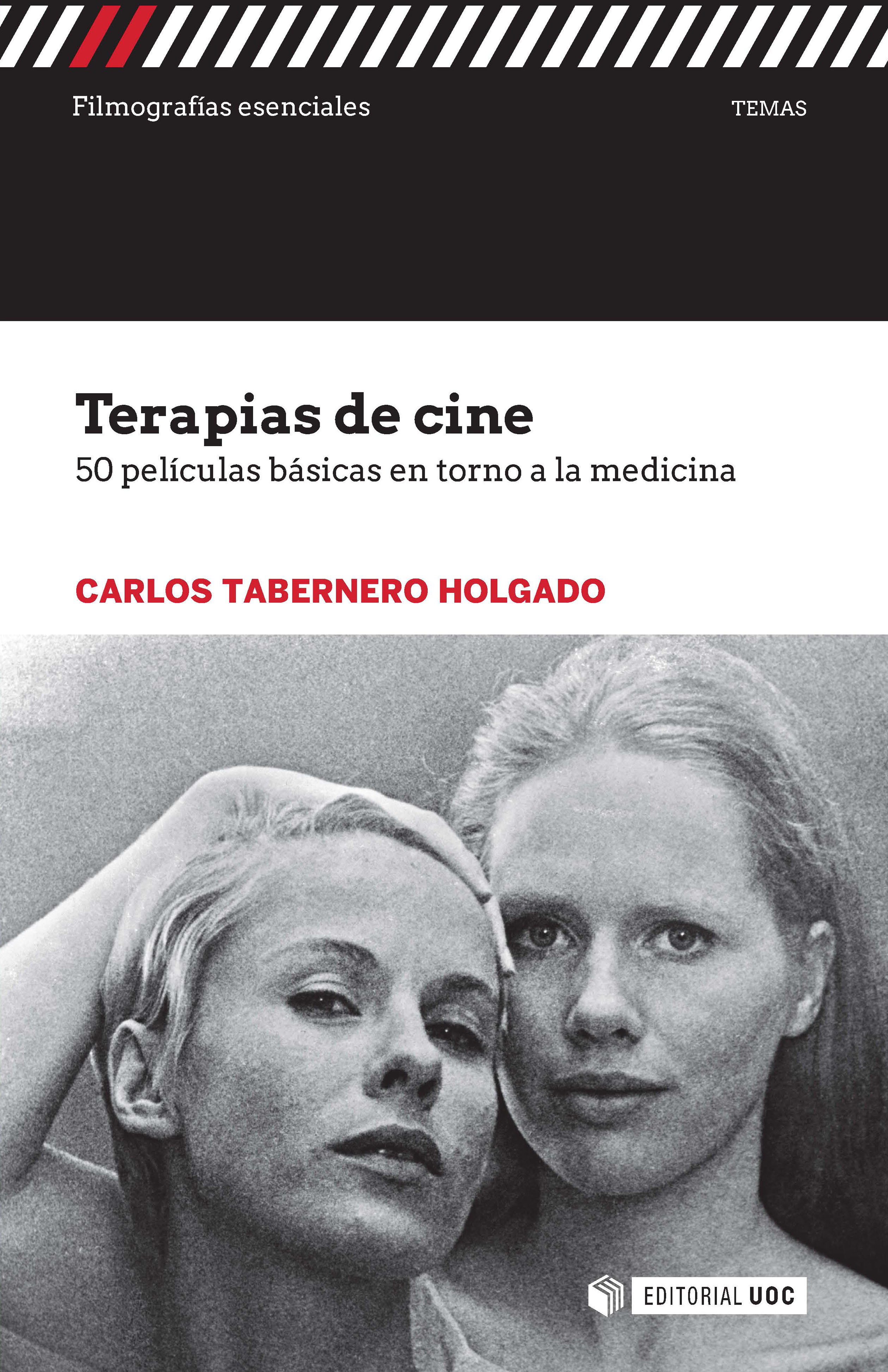 Terapias de cine. 50 películas básicas en torno a la medicina