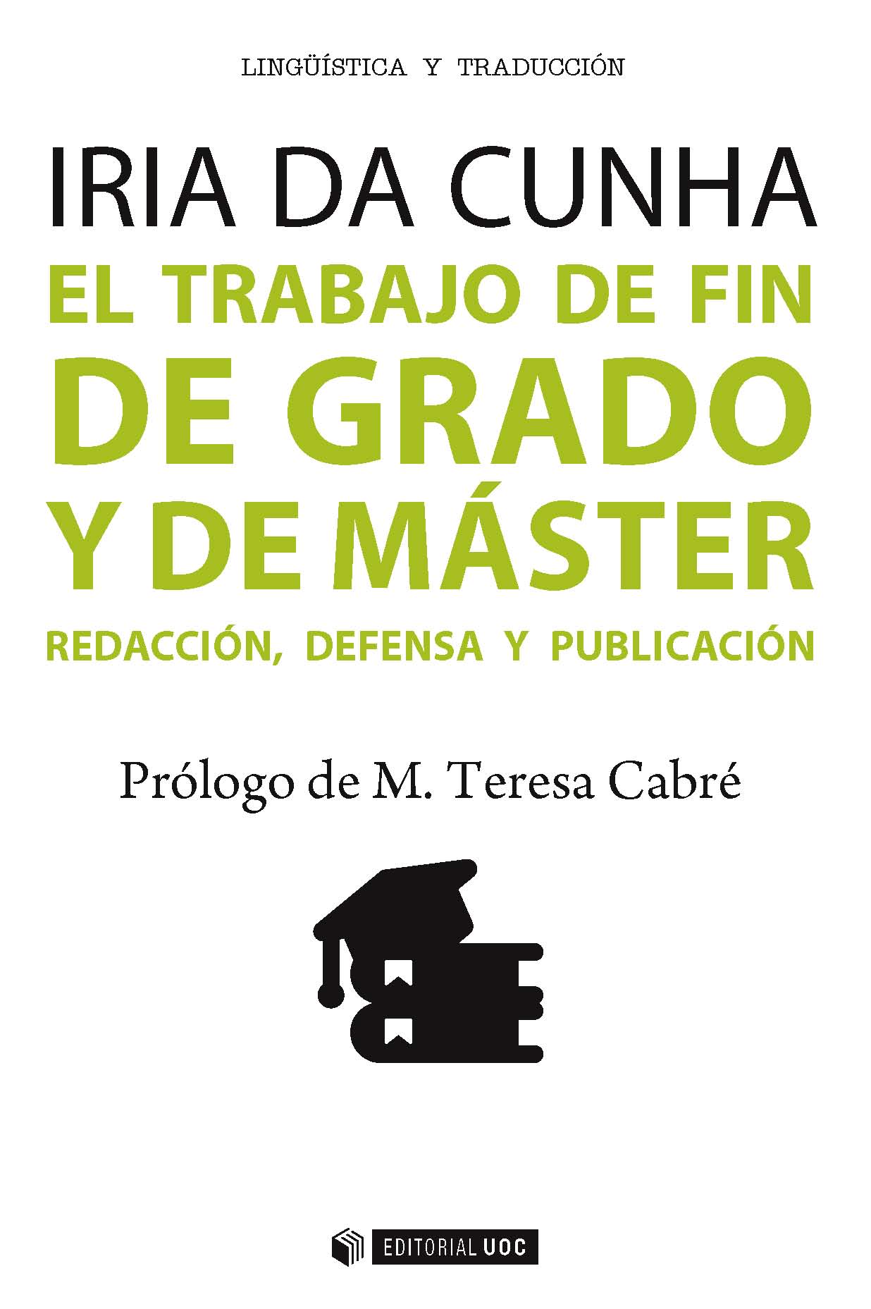 El trabajo de fin de grado y de máster