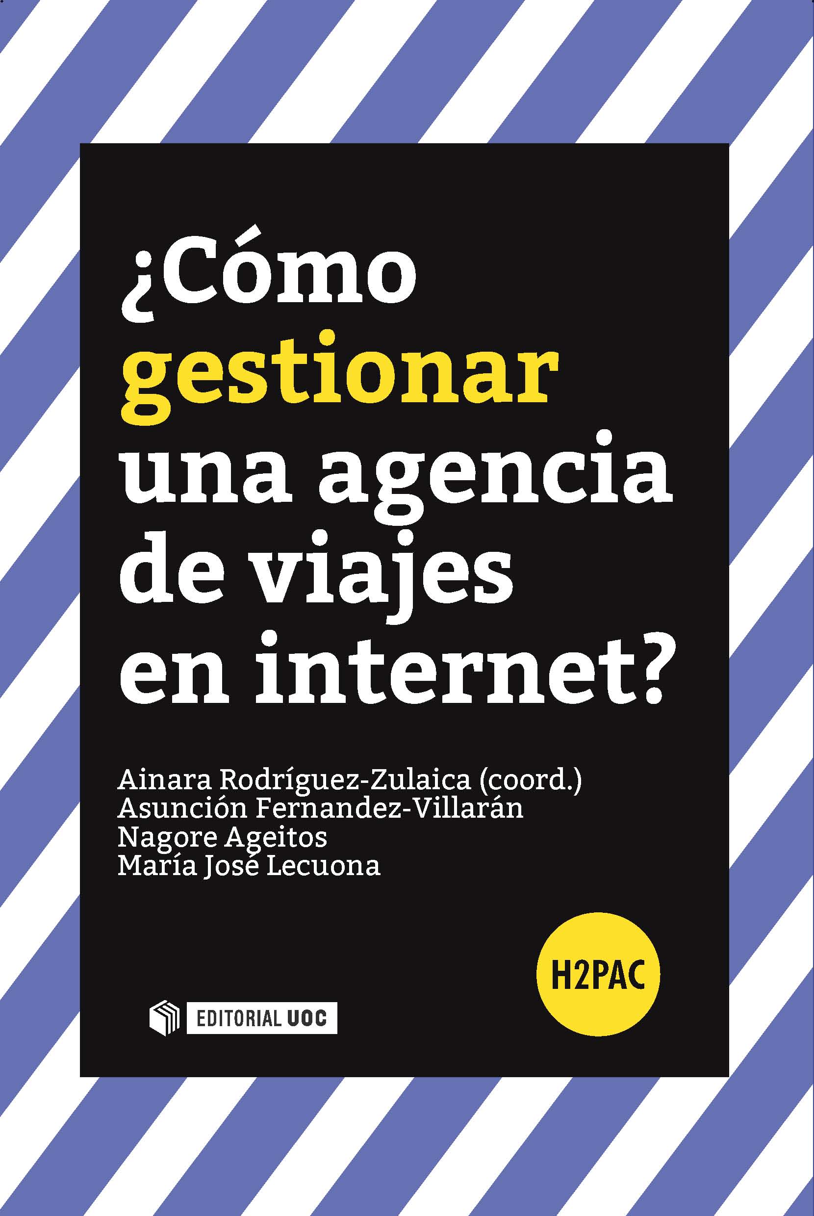 ¿Cómo gestionar una agencia de viajes en Internet?