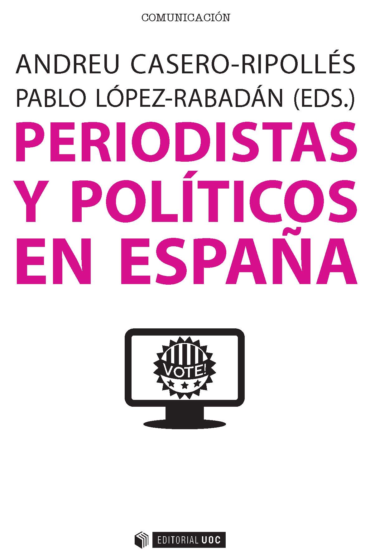 Periodistas y polÃ­ticos en EspaÃ±a