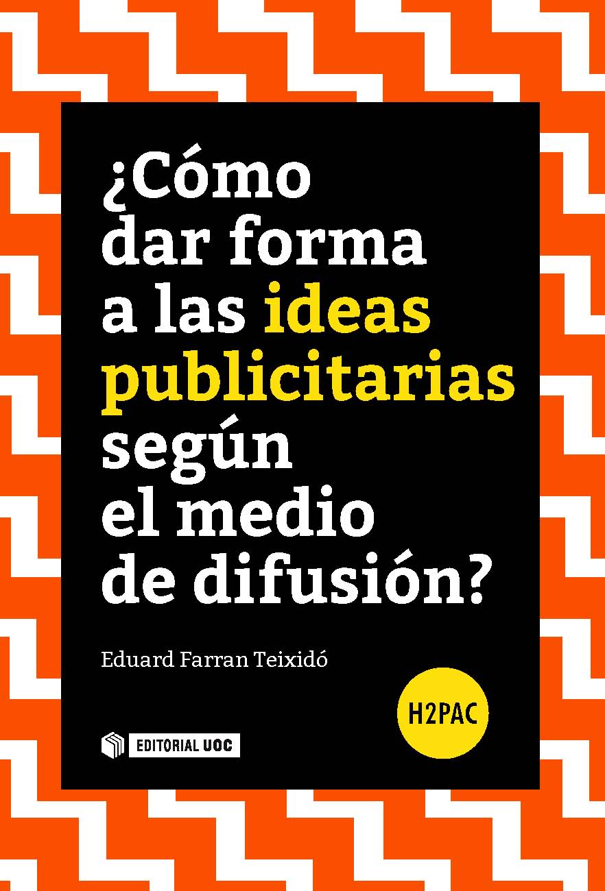 ¿Cómo dar forma a las ideas publicitarias según el medio de difusión? 