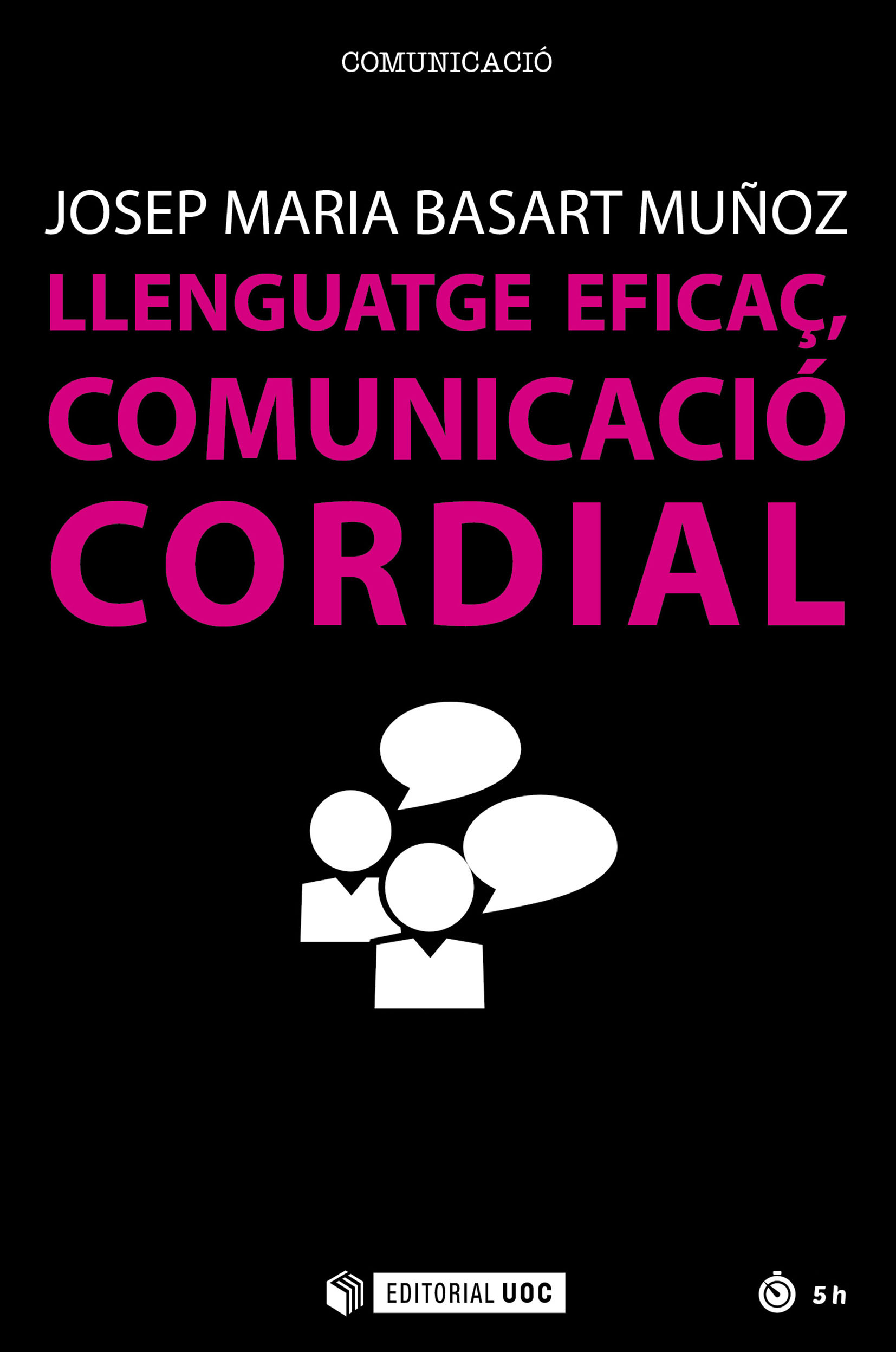 Llenguatge eficaç, comunicació cordial