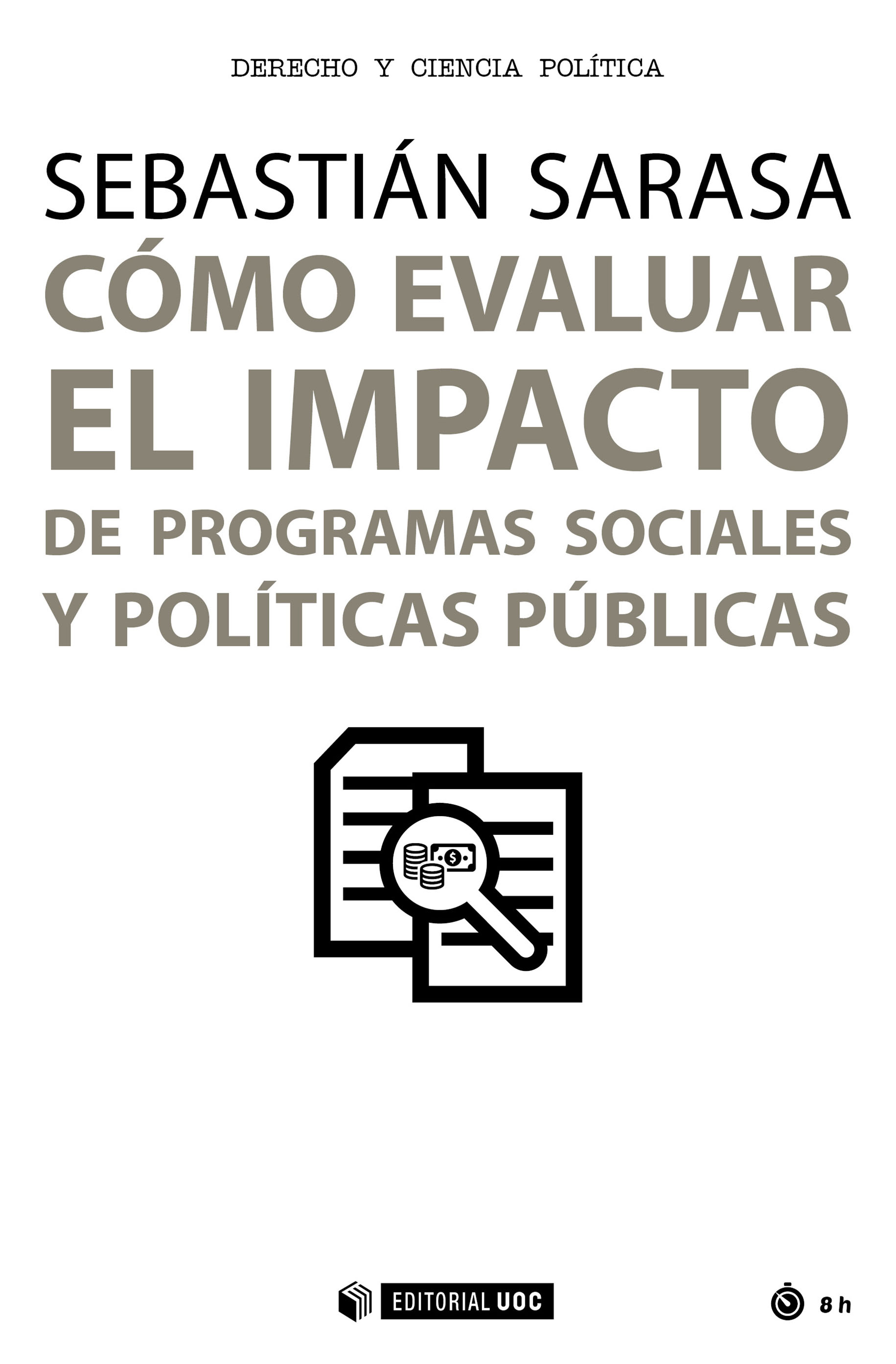 Cómo evaluar el impacto de programas sociales y políticas públicas