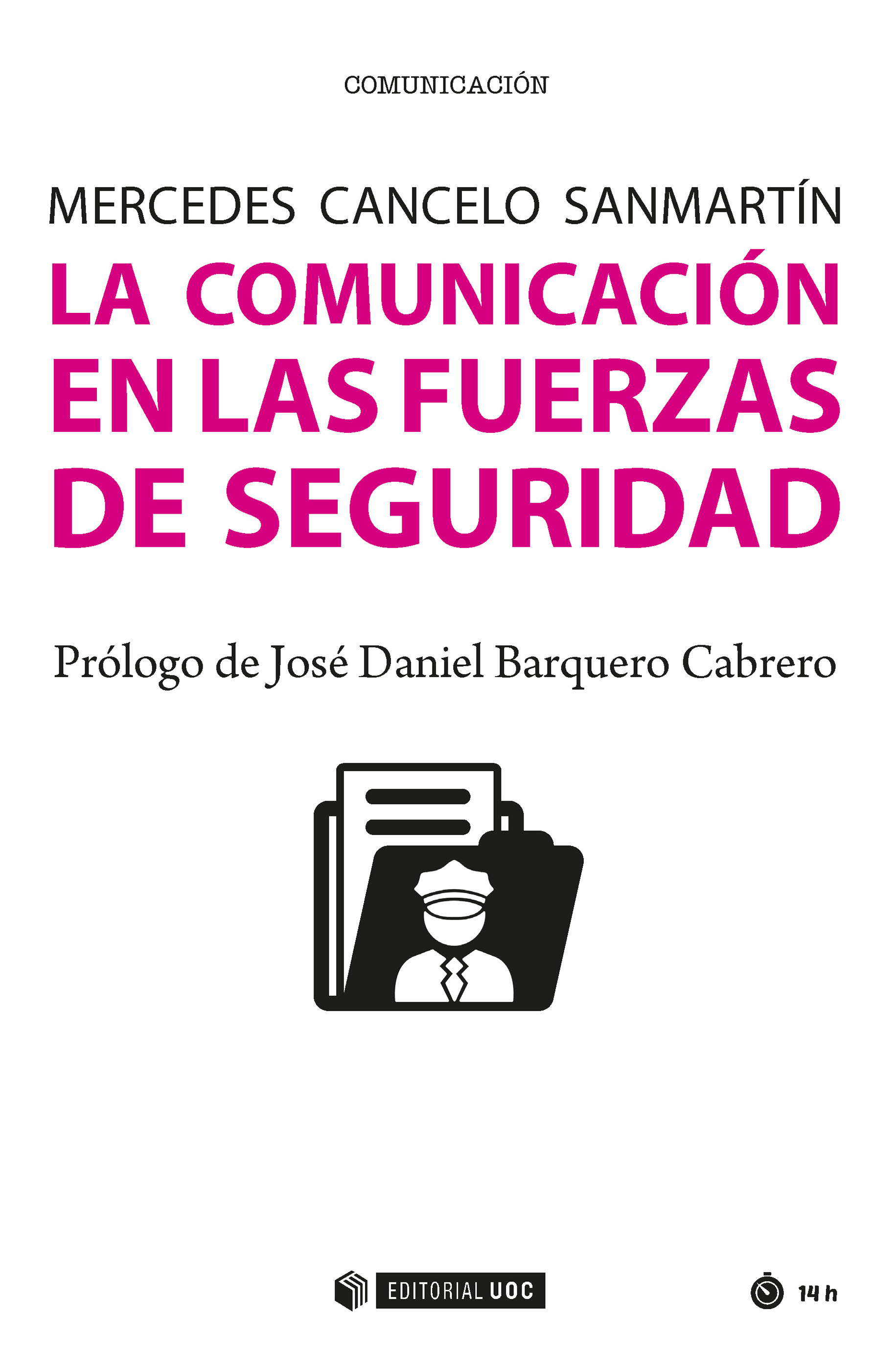 La comunicación en las fuerzas de seguridad