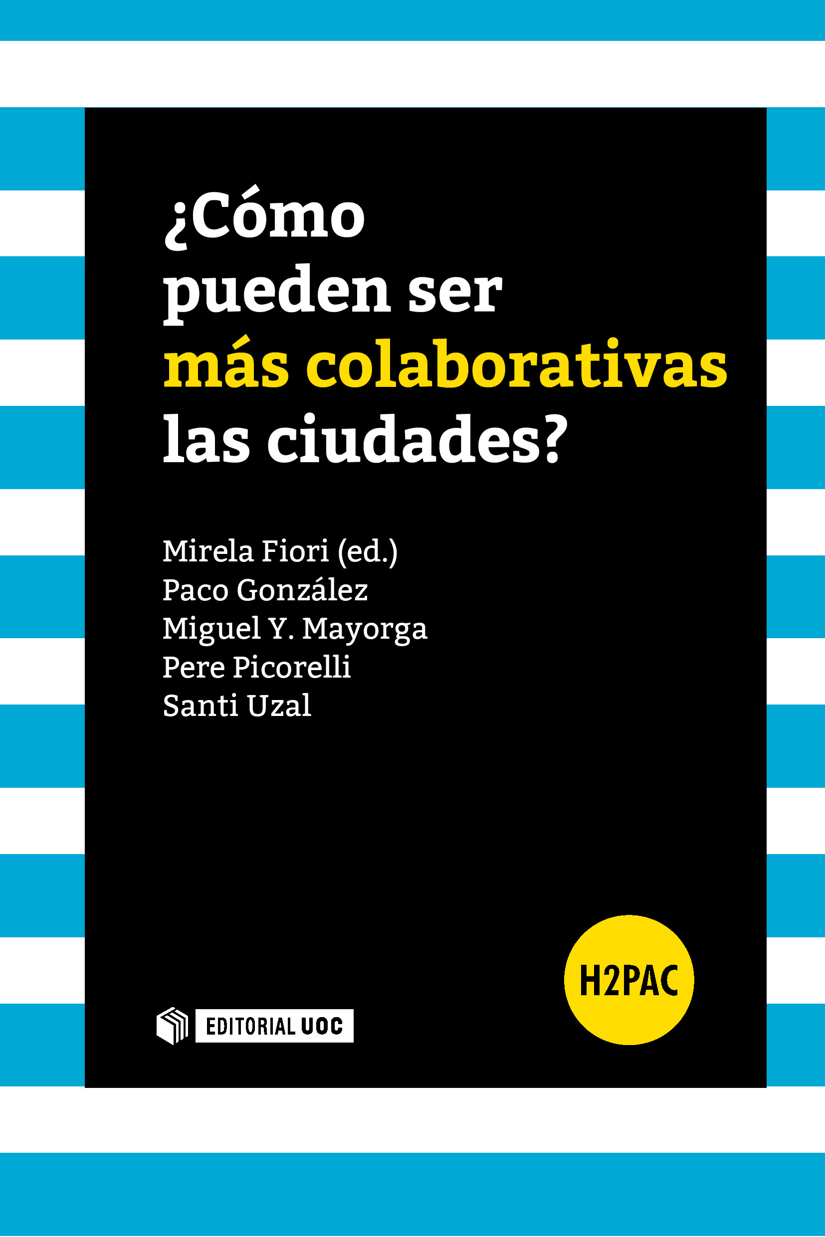 ¿Cómo pueden ser más colaborativas las ciudades?