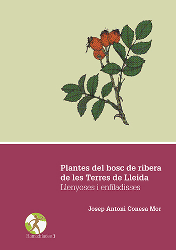 Plantes del bosc de ribera de les Terres de Lleida.