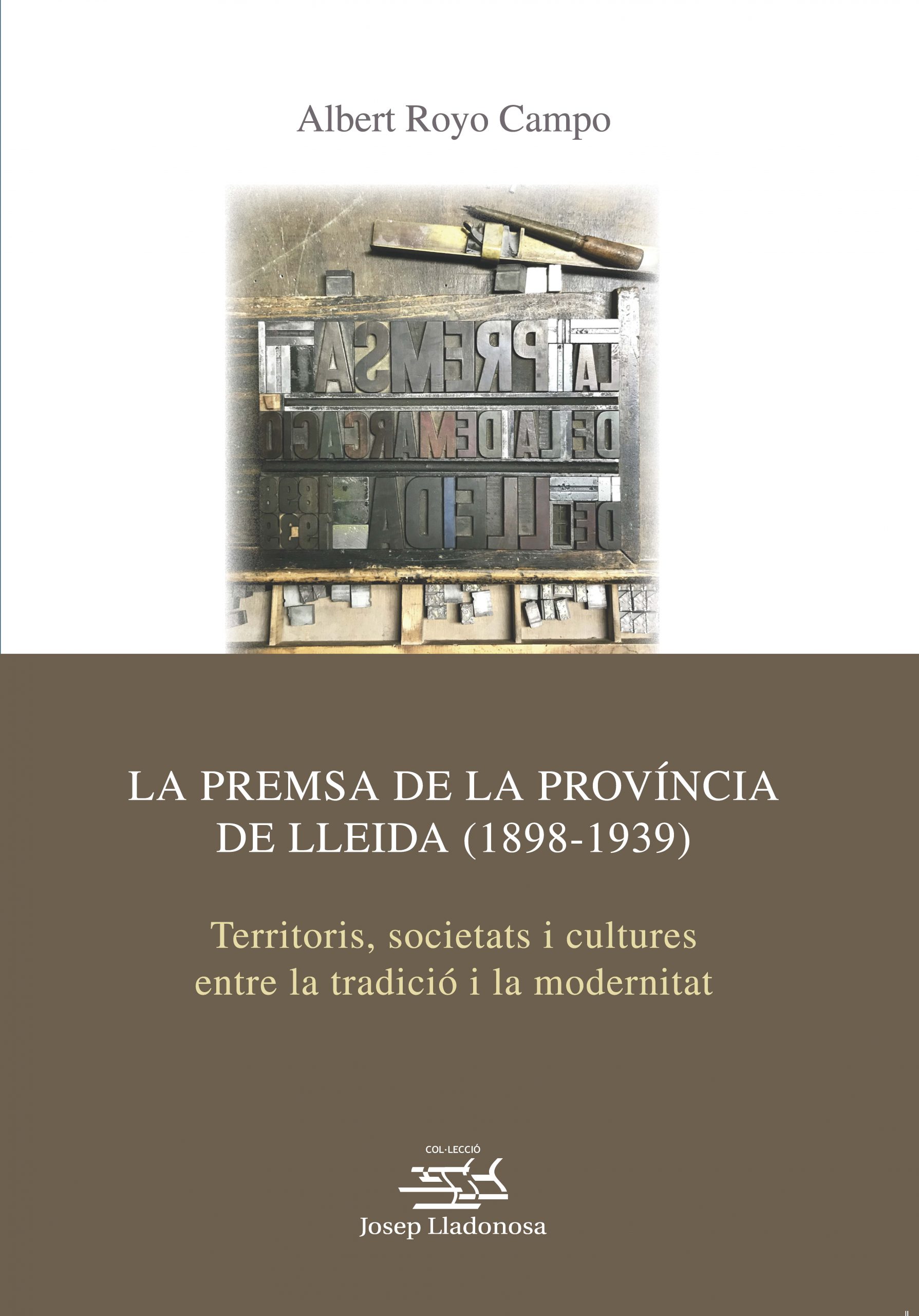 La premsa de la provÃ­ncia de Lleida (1898-1939)
