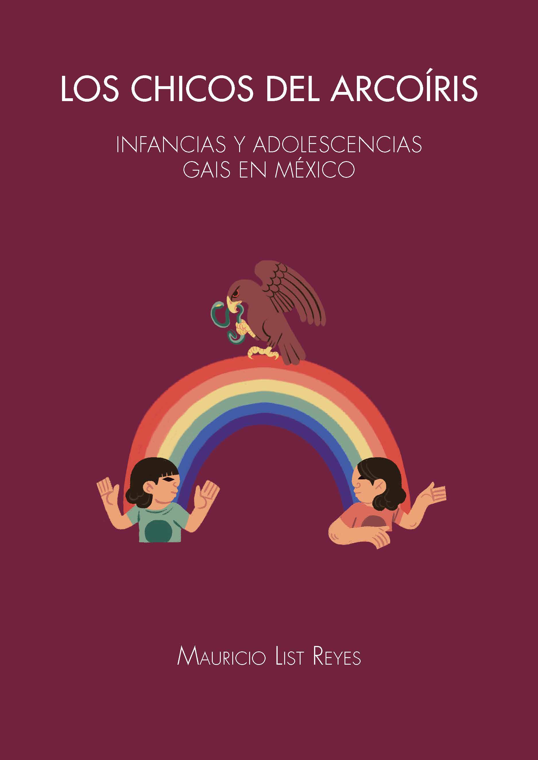 Los chicos del arcoÃ­ris. Infancias y adolescencias gais en MÃ©xico