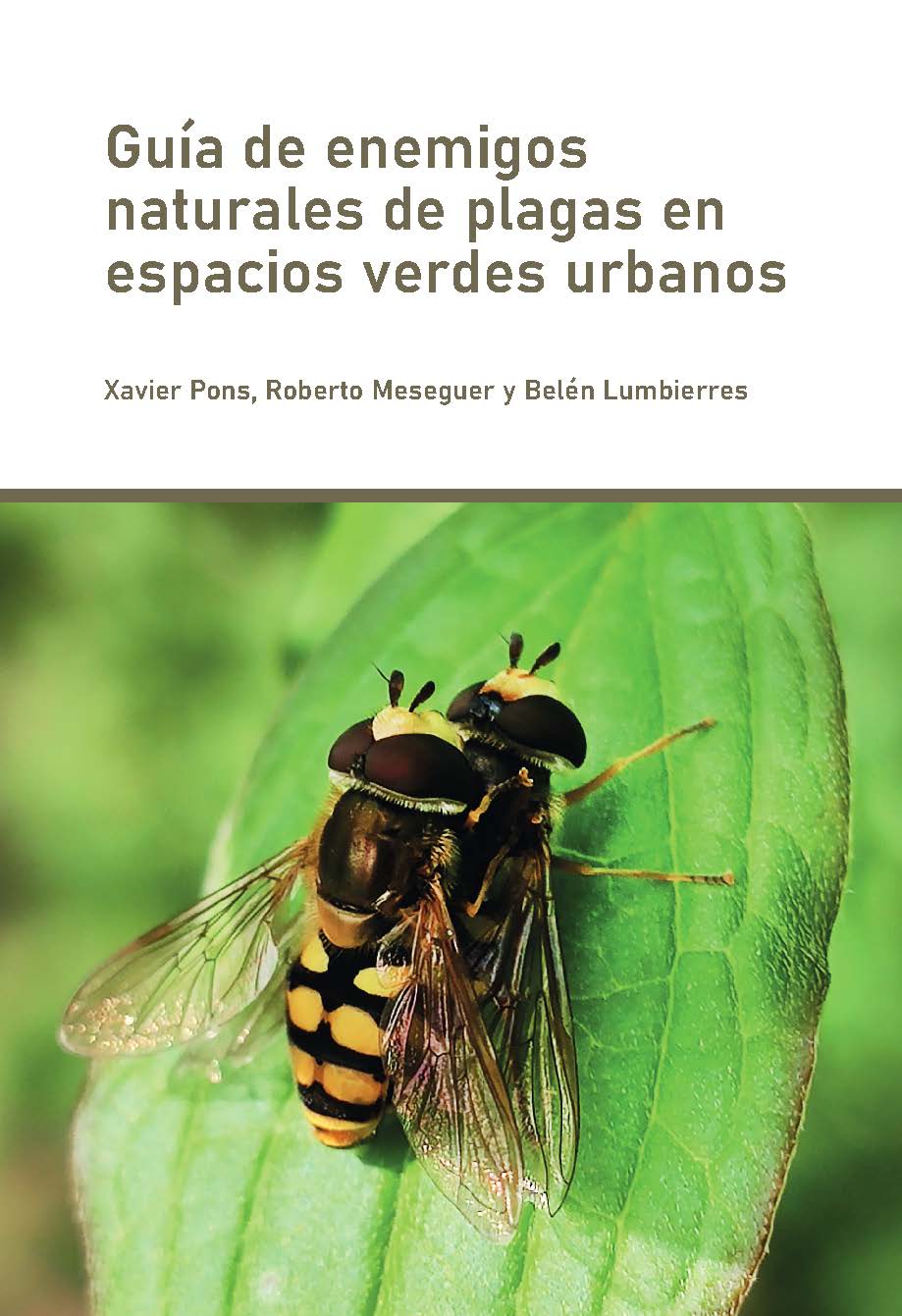 Guía de enemigos naturales de plagas en espacios verdes urbanos