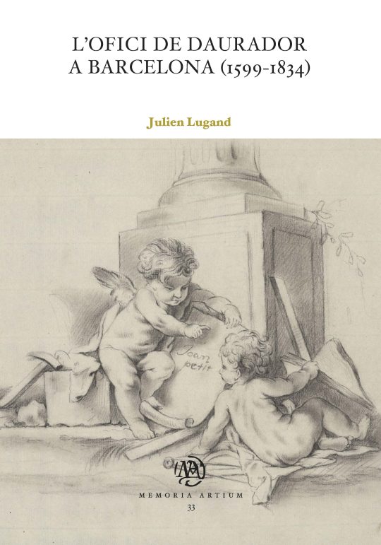 L’ofici de daurador a Barcelona (1599-1834)