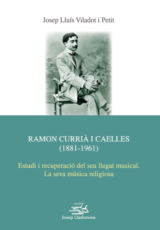 Ramon Currià i Caelles (1881-1961)