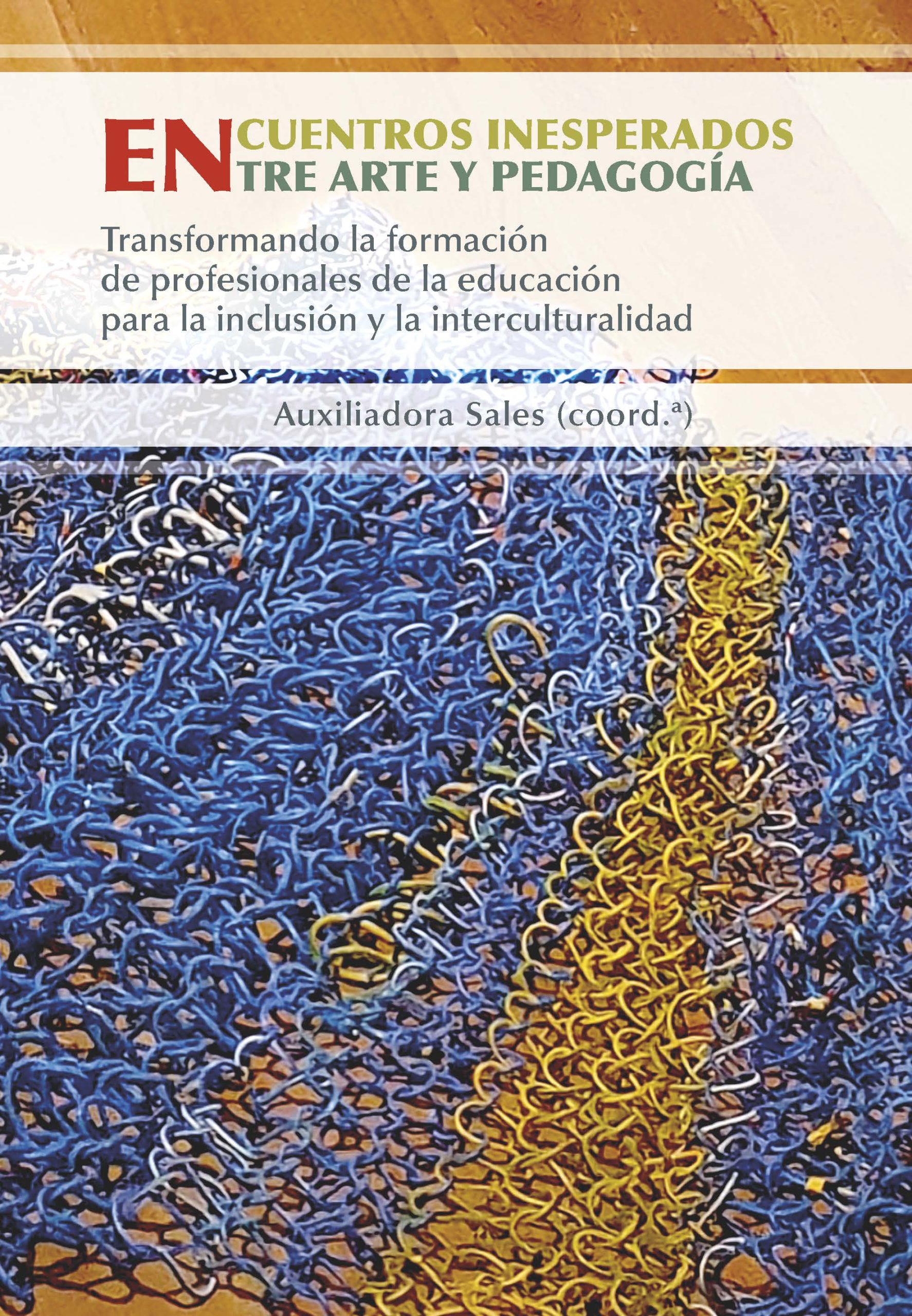 Encuentros inesperados entre arte y pedagogía