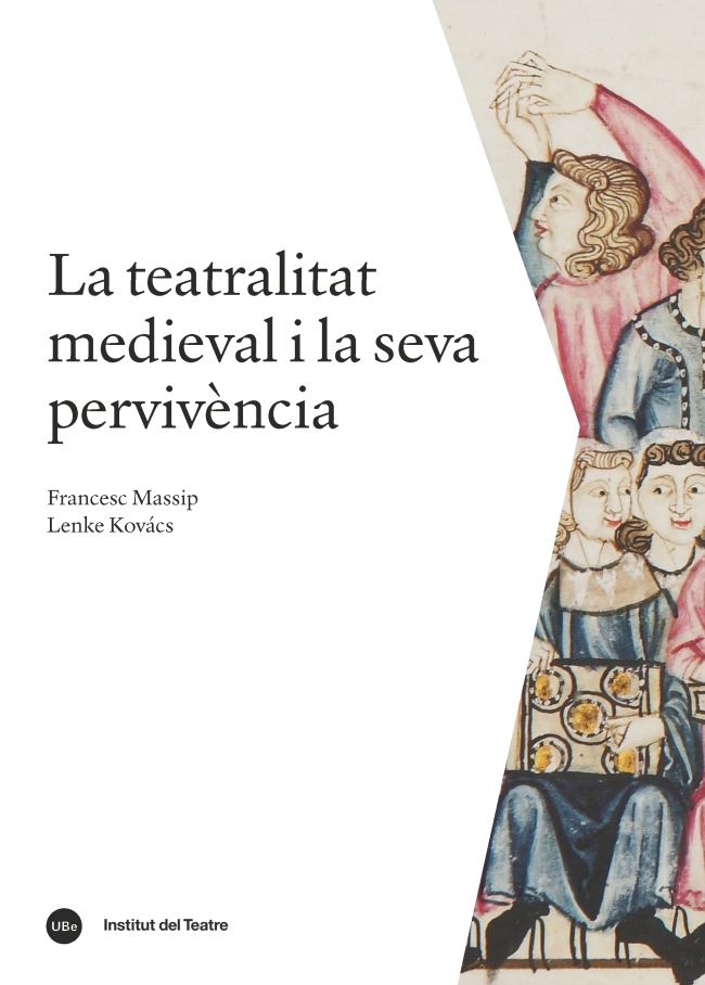 La teatralitat medieval i la seva pervivència