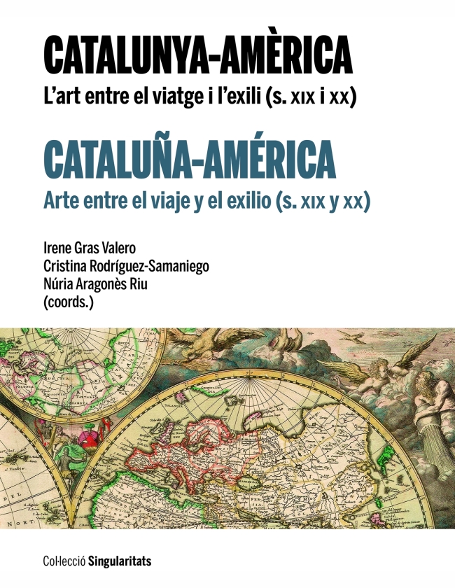 Catalunya-Amèrica. L?art entre el viatge i l?exili / Cataluña-América. Arte entre el viaje y el exilio (ePub)