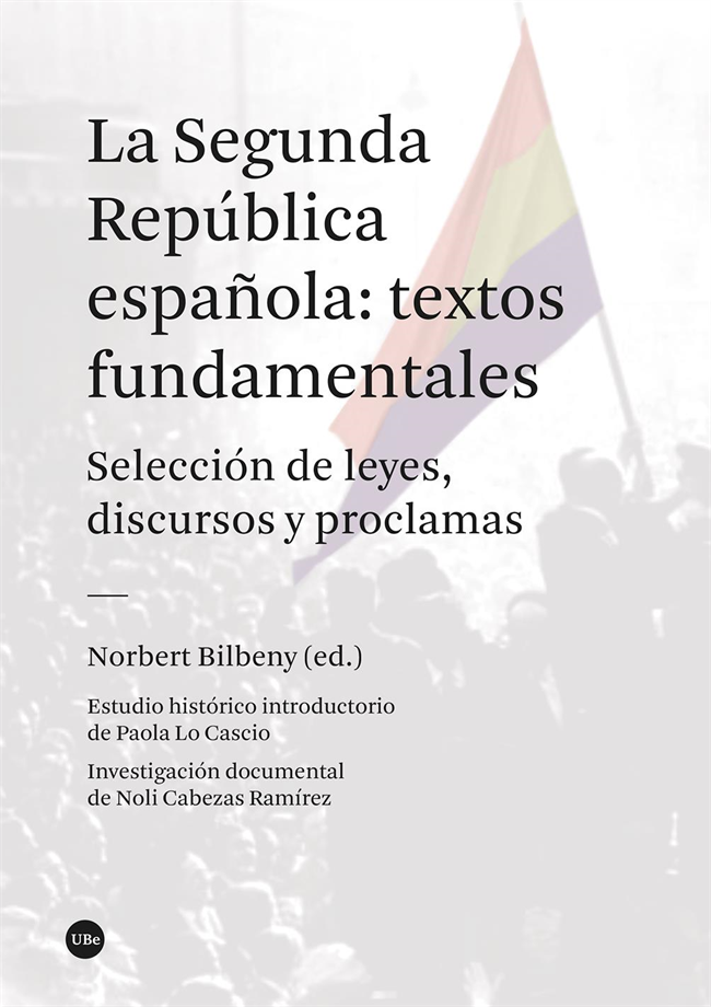 La segunda República española: textos fundamentales