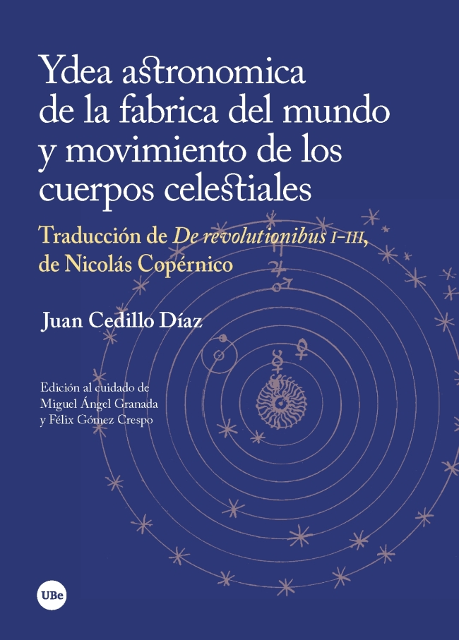 Ydea astronomica de la fabrica del mundo y movimiento de los cuerpos celestiales