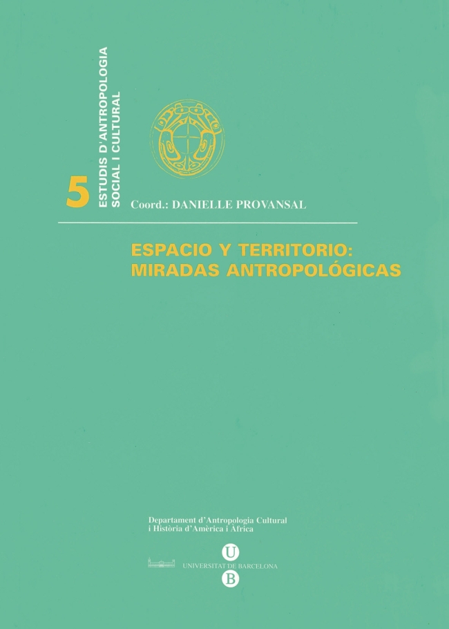 Espacio y territorio: miradas antropológicas