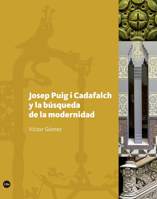 Josep Puig i Cadafalch y la bÃºsqueda de la modernidad