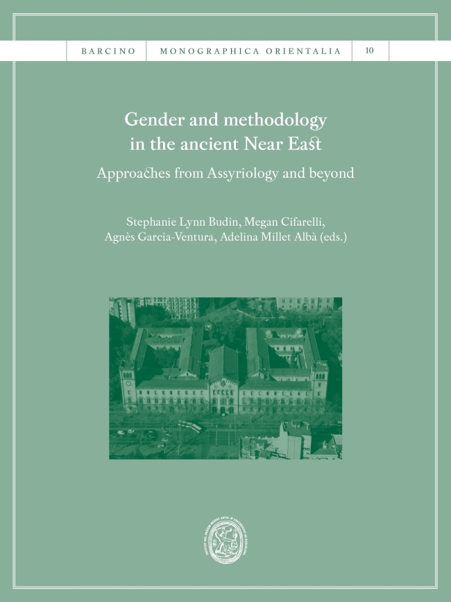 Gender and methodology in the ancient Near East: Approaches from Assyriology and beyond
