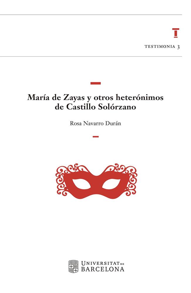MarÃ­a de Zayas y otros heterÃ³nimos de Castillo SolÃ³rzano