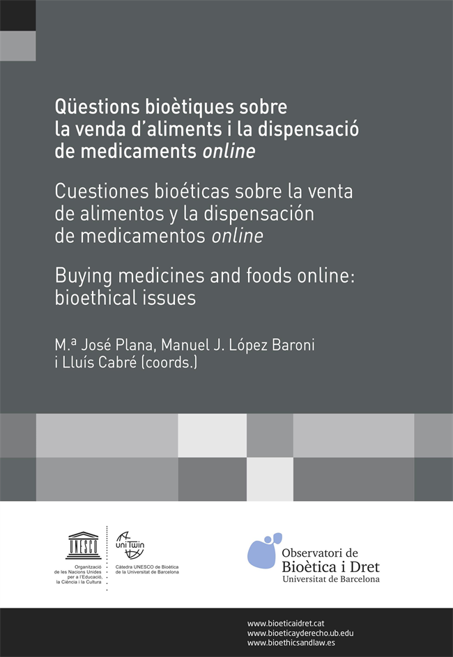 Qüestions bioètiques sobre la venda d’aliments i la dispensació de medicaments “online”