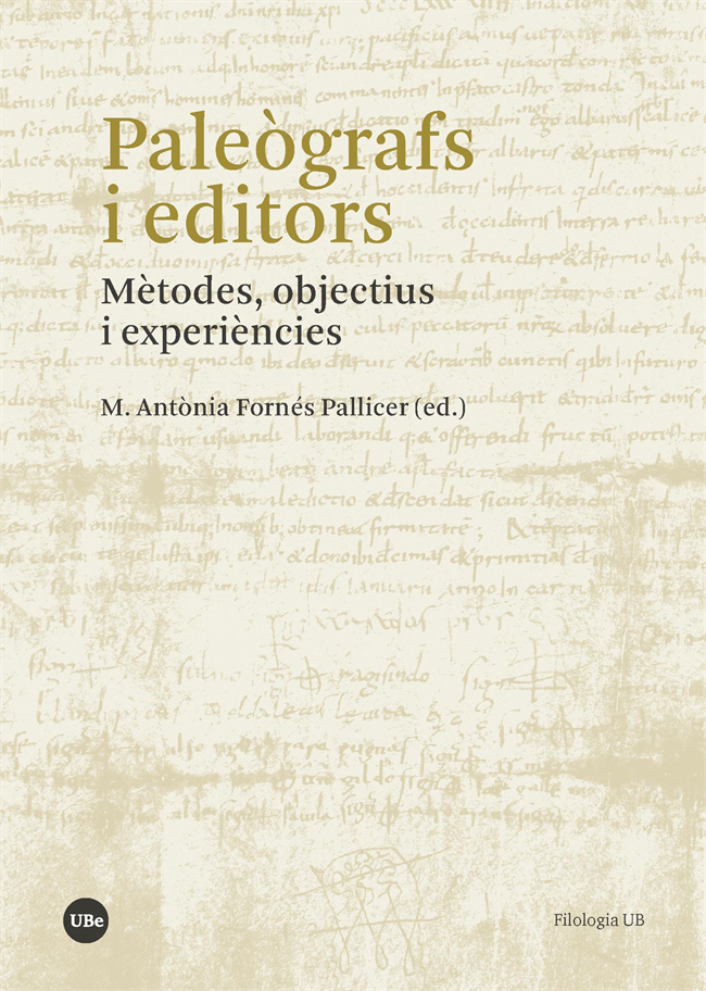 PaleÃ²grafs i editors: mÃ¨todes, objectius i experiÃ¨ncies