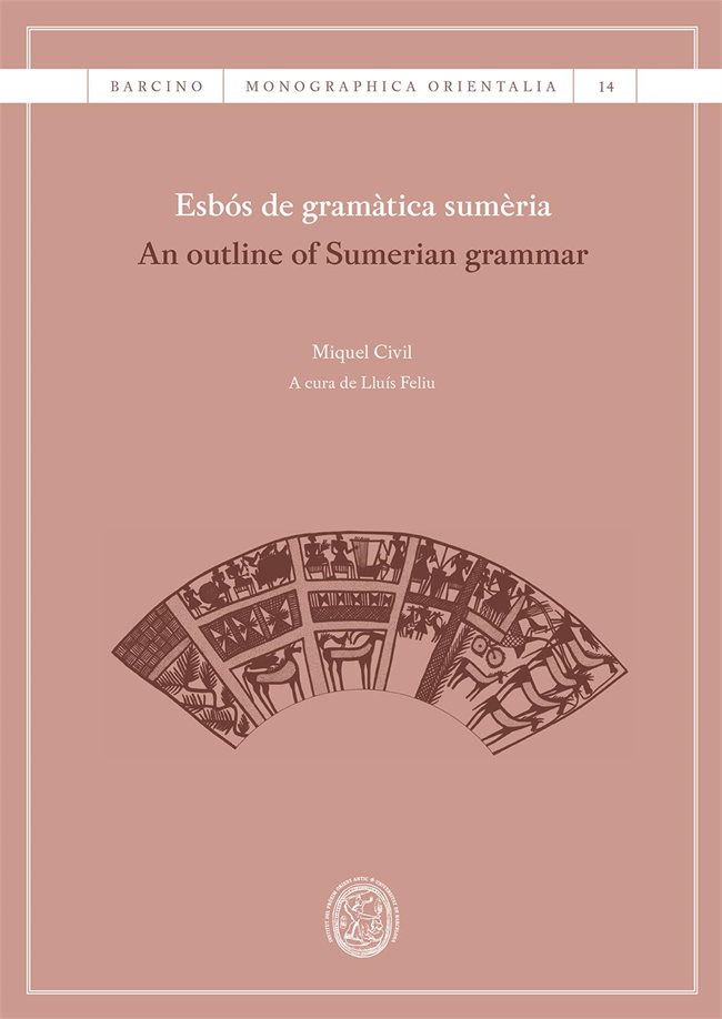 EsbÃ³s de gramÃ tica sumÃ¨ria / An outline of Sumerian grammar