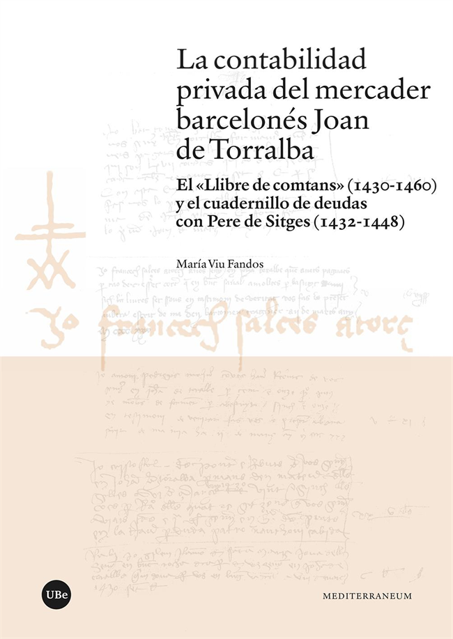 La contabilidad privada del mercader barcelonÃ©s Joan de Torralba