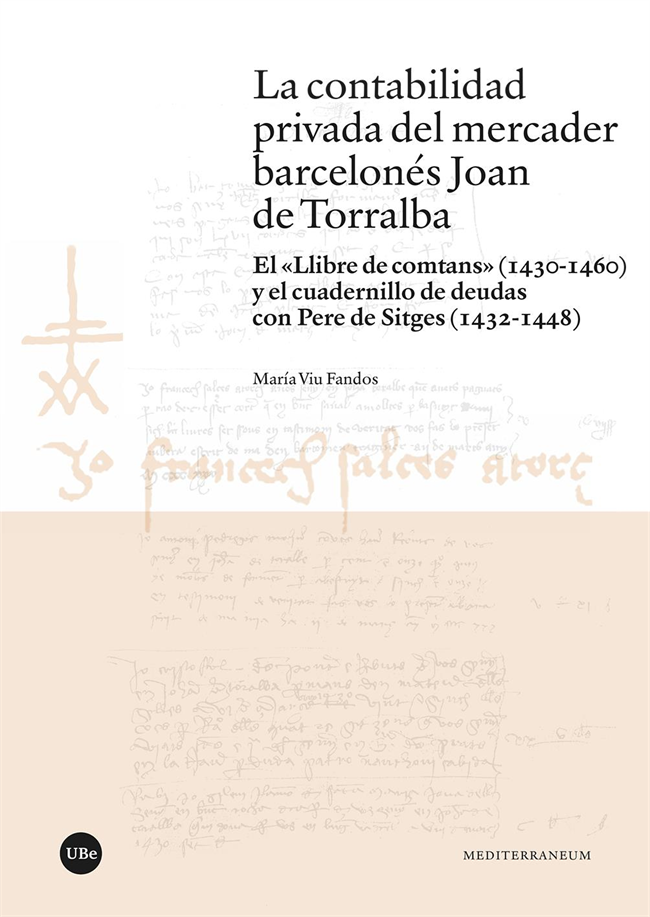 La contabilidad privada del mercader barcelonés Joan de Torralba