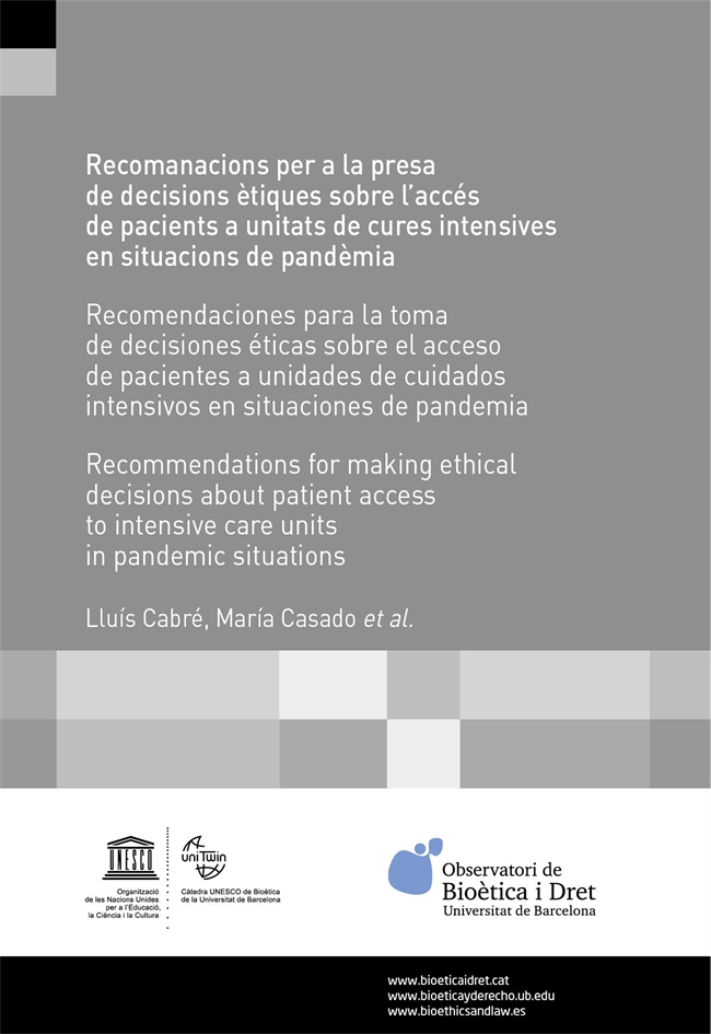 Recomanacions per a la presa de decisions ètiques sobre l’accés de pacients a unitats de cures intensives en situacions de pandèmia