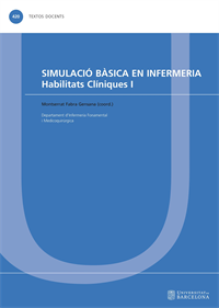 Simulació bàsica en Infermeria. Habilitats Clíniques I