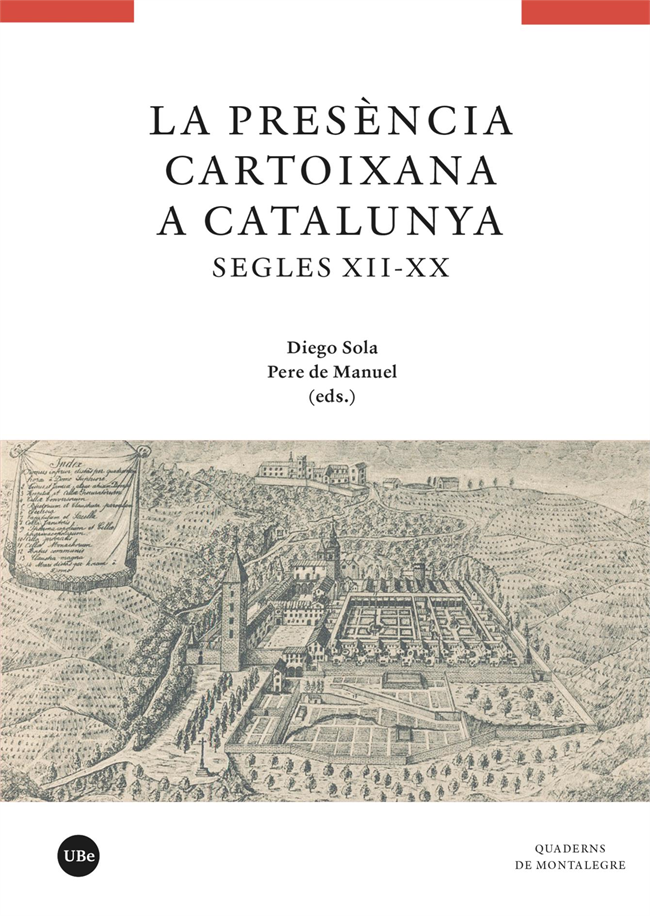 La presÃ¨ncia cartoixana a Catalunya (segles XII-XX)