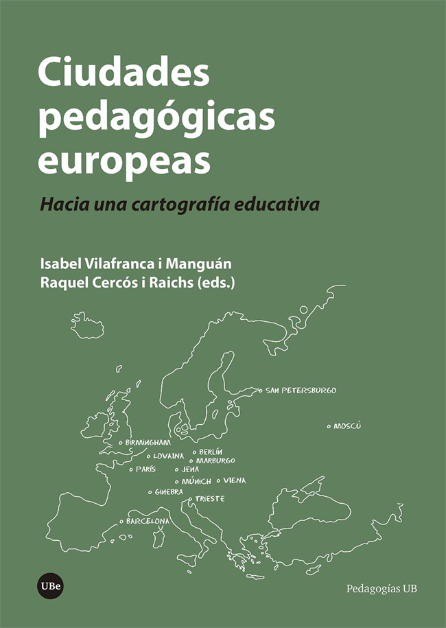 Ciudades pedagÃ³gicas europeas. Hacia una cartografÃ­a educativa (eBook)