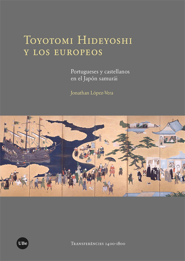 Toyotomi Hideyoshi y los europeos