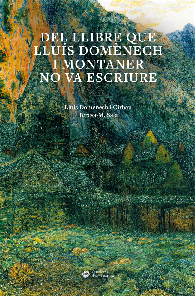Del llibre que LluÃ­s DomÃ¨nech i Montaner no va escriure