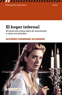 El hogar infernal.50 películas esenciales de mansiones y casas encantadas