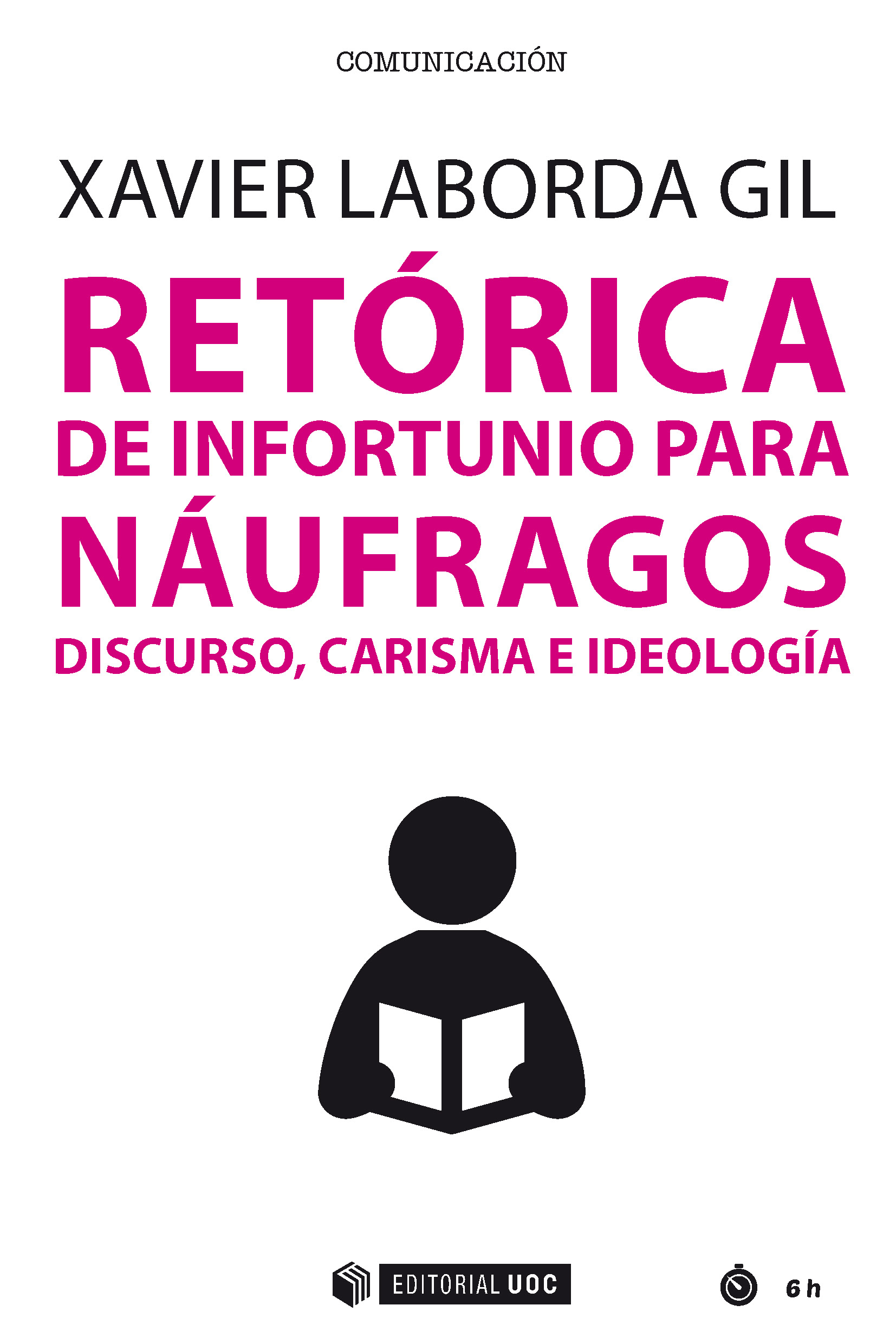 Retórica de infortunio para náufragos