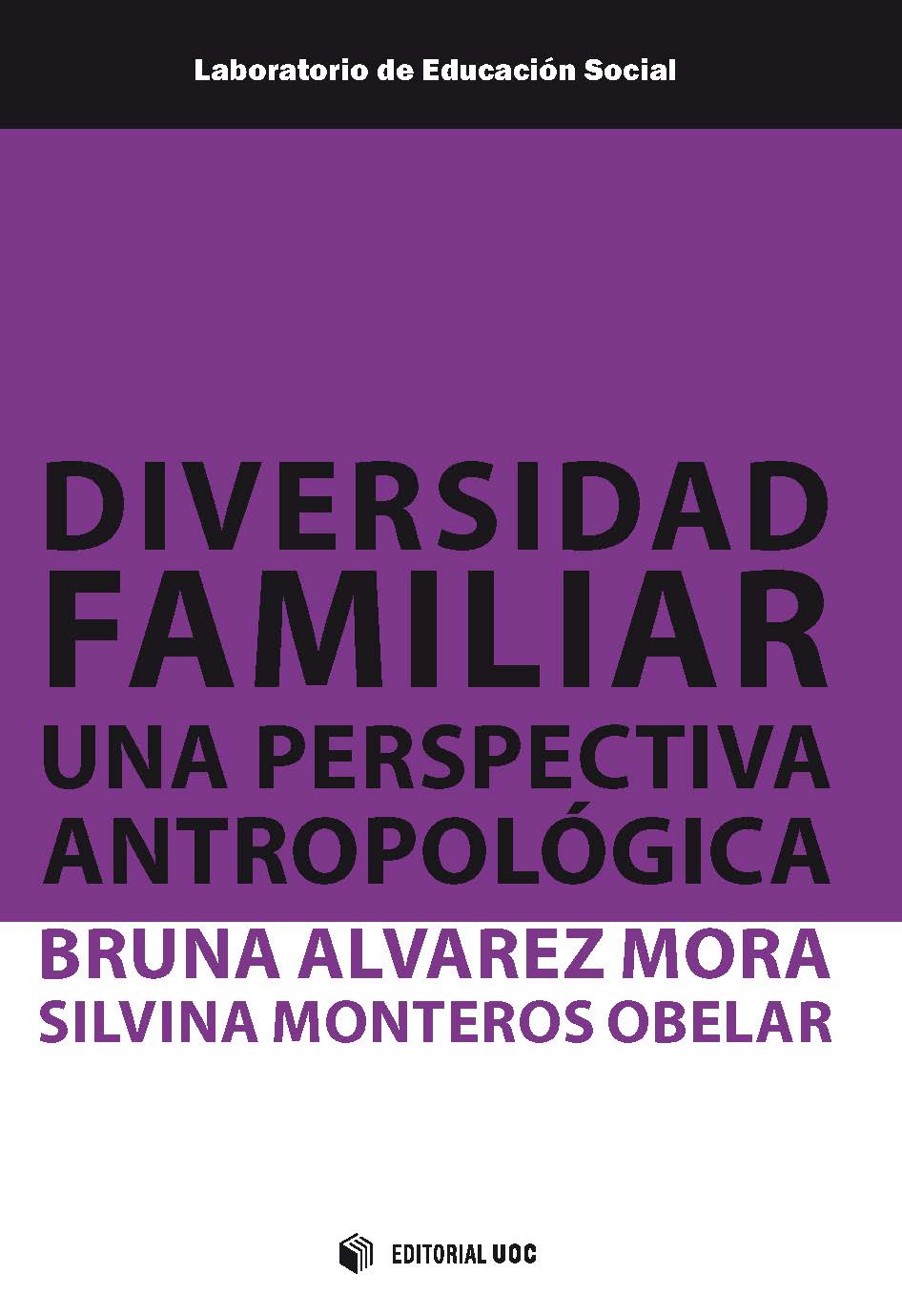 Diversidad familiar. Una perspectiva antropológica